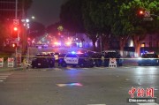宣威美执法部门称已在洛杉矶冲突中逮捕70多人 5名警察受伤